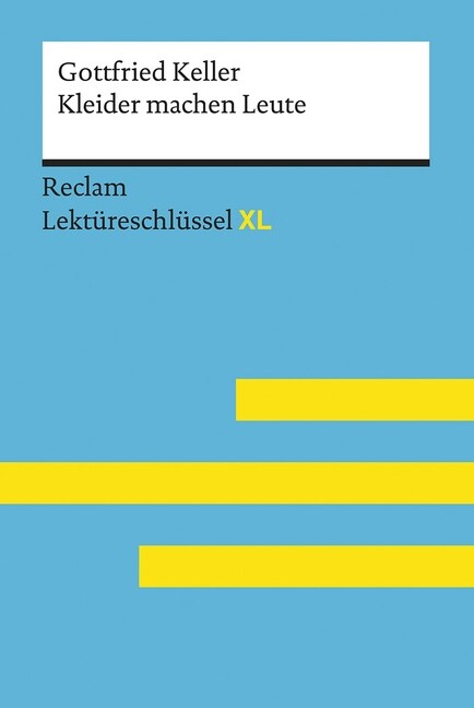 Gottfried Keller: Kleider machen Leute (Paperback)