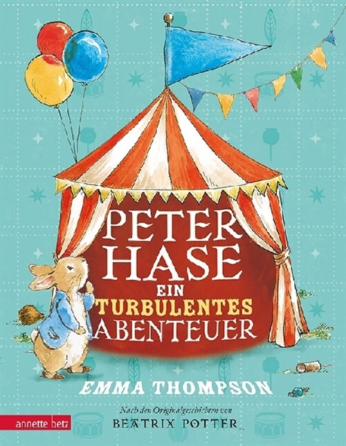 Peter Hase - Ein turbulentes Abenteuer (Hardcover)
