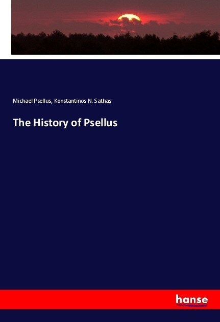 The History of Psellus (Paperback)