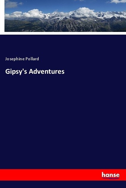 Gipsys Adventures (Paperback)