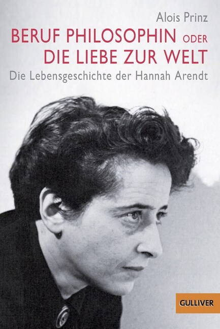 Beruf Philosophin oder Die Liebe zur Welt (Paperback)