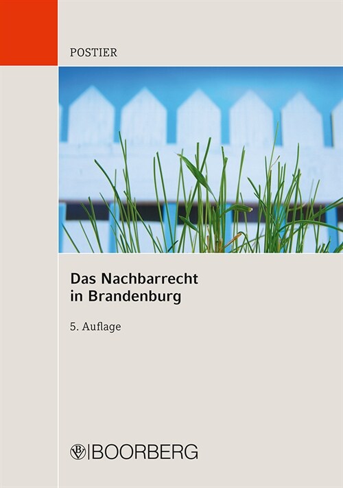 Nachbarrecht (NRR) in Brandenburg, Kommentar (Paperback)