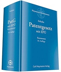 Patentgesetz mit Europäischem Patentübg : Kommentar auf der Grundlage der deutschen und europäischen Rechtsprechun ... [et al]. 10., vollständig überarbeitete und erweiterte Auflage