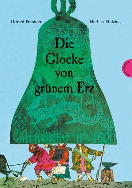 Die Glocke von grunem Erz, Neuausg. (Hardcover)