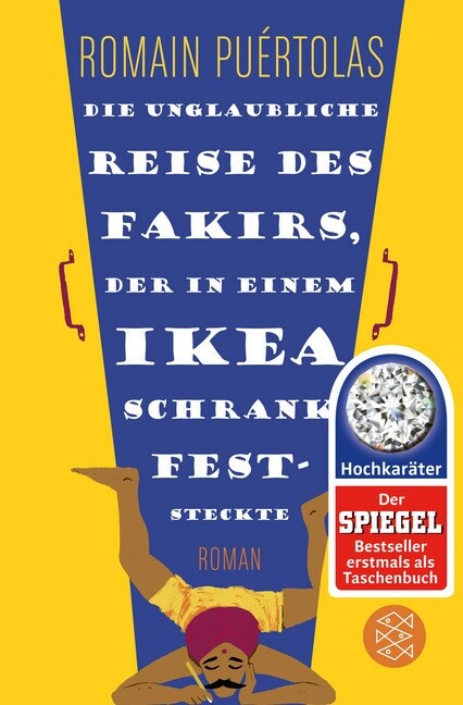 Die unglaubliche Reise des Fakirs, der in einem Ikea-Schrank feststeckte (Paperback)