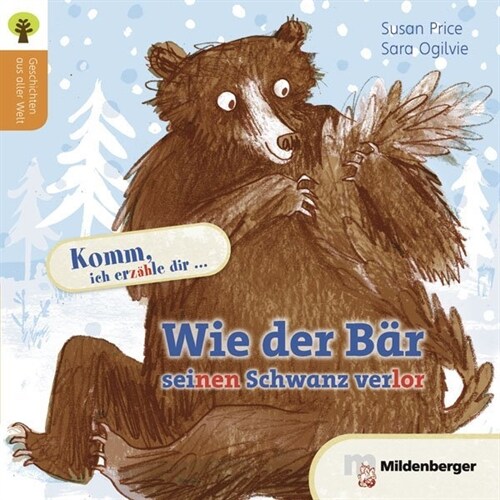 Wie der Bar seinen Schwanz verlor (Paperback)