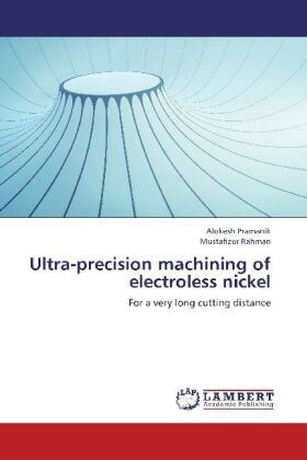 Ultra-precision machining of electroless nickel (Paperback)