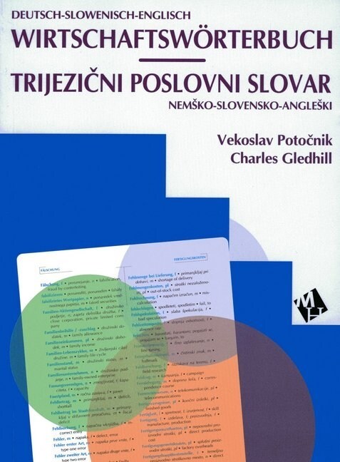 Wirtschaftsworterbuch - Deutsch/Slowenisch/Englisch und Slowenisch/Deutsch/Englisch.... / Wirtschaftsworterbuch - Deutsch/Slowenisch/Englisch. Trijezi (Hardcover)