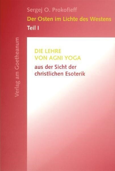 Die Lehre von Agni Yoga aus der Sicht der christlichen Esoterik (Paperback)