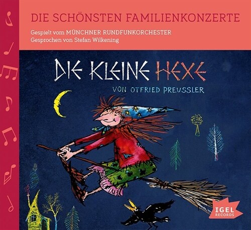 Die schonsten Familienkonzerte - Die kleine Hexe, 1 Audio-CD (CD-Audio)