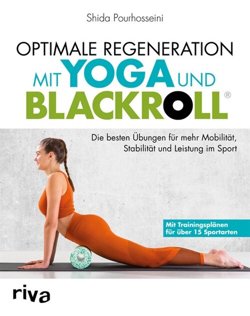 Optimale Regeneration mit Yoga und BLACKROLL® (Paperback)