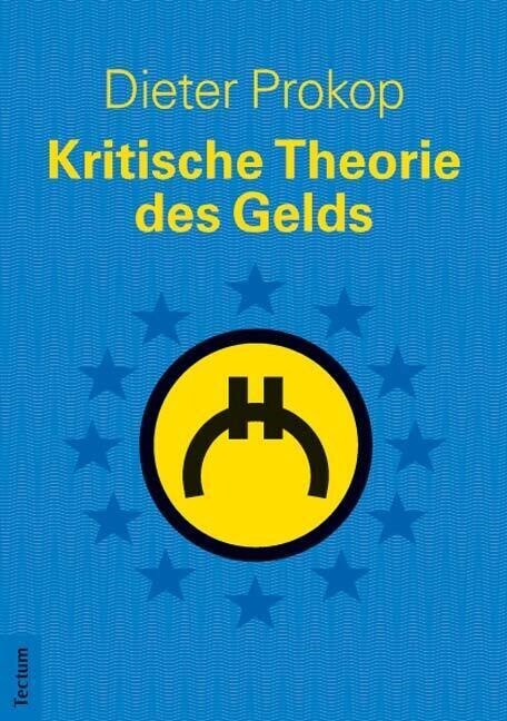 Kritische Theorie des Gelds (Paperback)