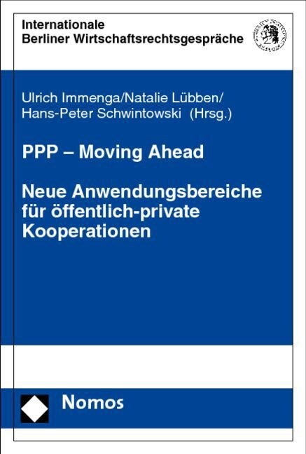 PPP - Moving Ahead. Neue Anwendungsbereiche fur offentlich-private Kooperationen (Paperback)