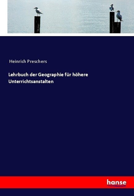 Lehrbuch der Geographie f? h?ere Unterrichtsanstalten (Paperback)