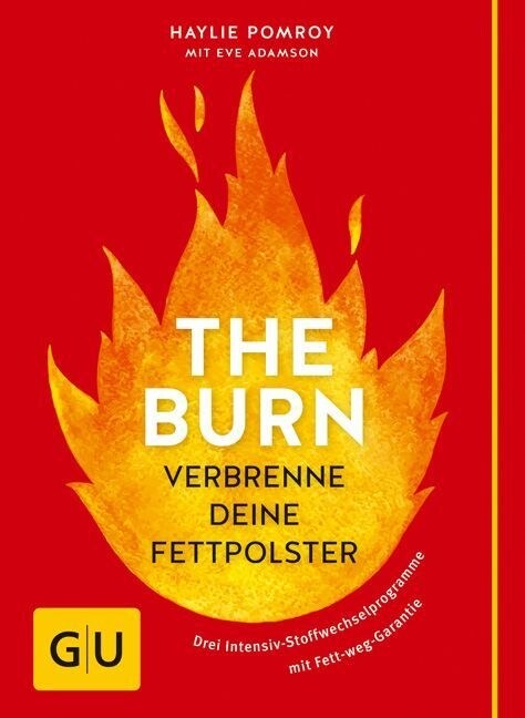 The Burn - Verbrenne deine Fettpolster (Paperback)