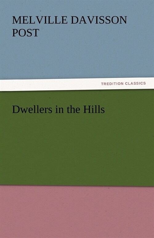 Dwellers in the Hills (Paperback)