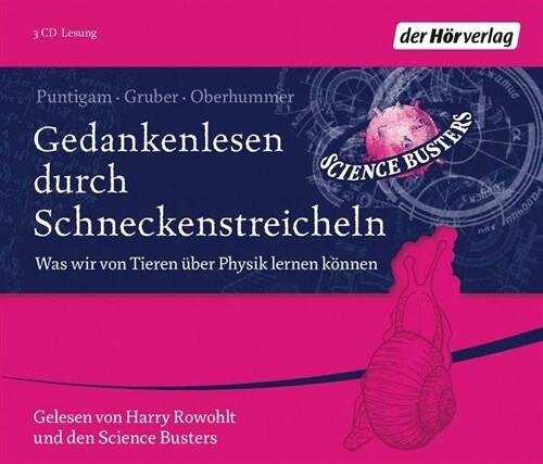 Gedankenlesen durch Schneckenstreicheln, 3 Audio-CDs (CD-Audio)