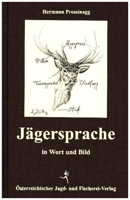 Jagersprache in Wort und Bild (Hardcover)