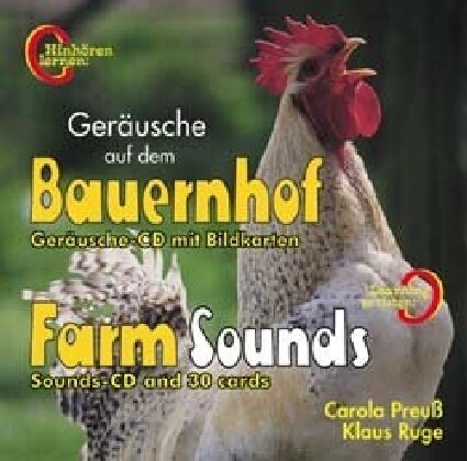 Gerausche auf dem Bauernhof, 1 CD-Audio + 30 Bildkarten (CD-Audio)