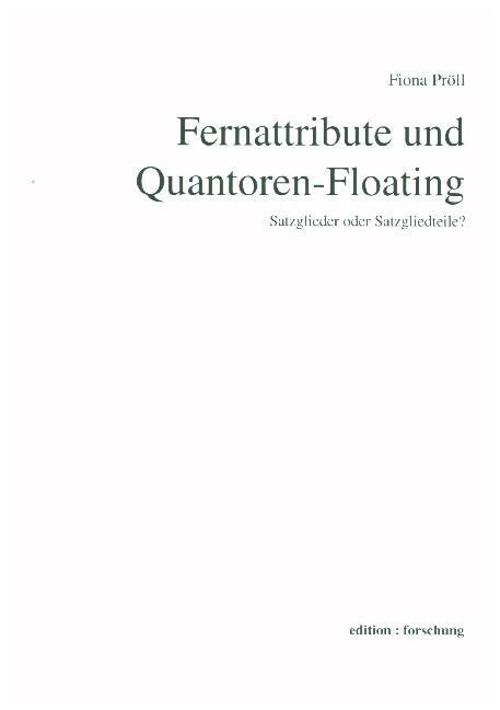 Fernattribute und Quantoren-Floating (Paperback)