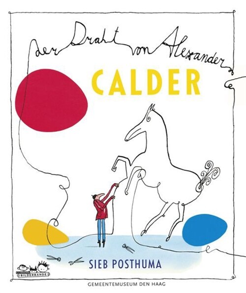 Der Draht von Alexander Calder (Hardcover)