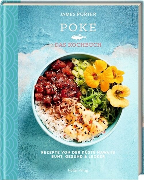 Poke - Das Kochbuch (Hardcover)