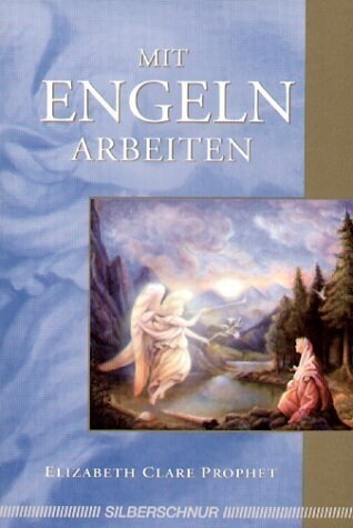 Mit Engeln arbeiten (Paperback)