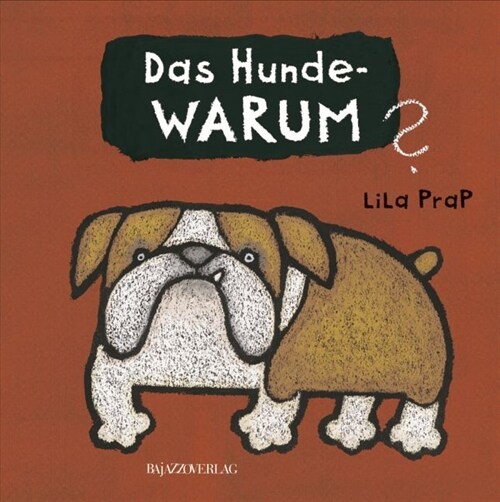 Das Hunde-WARUM (Hardcover)