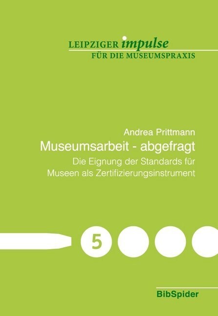 Museumsarbeit - abgefragt (Paperback)