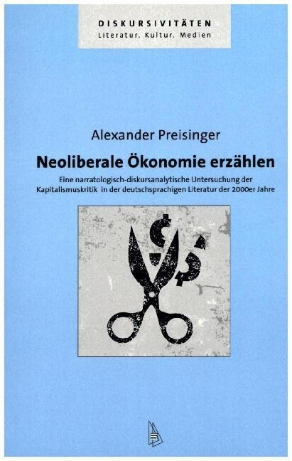 Neoliberale Okonomie erzahlen (Paperback)