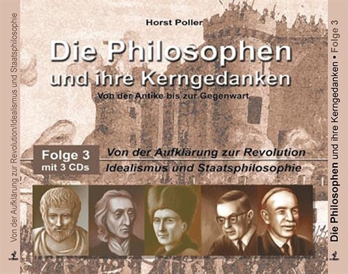 Von der Aufklarung zur Revolution; Idealismus und Staatsphilosophie, 3 Audio-CDs (CD-Audio)