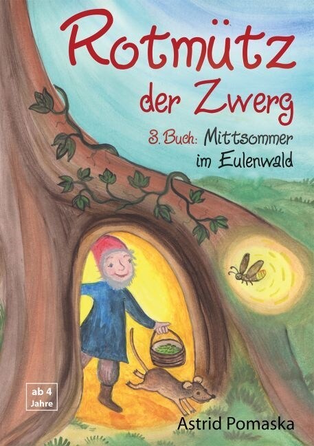 Rotmutz der Zwerg - Mittsommer im Eulenwald (Paperback)