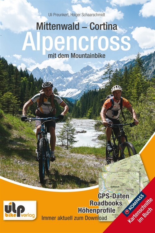 Mittenwald - Cortina - Alpencross mit dem Mountainbike (Paperback)