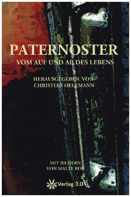 Paternoster - Vom Auf und Ab des Lebens (Paperback)