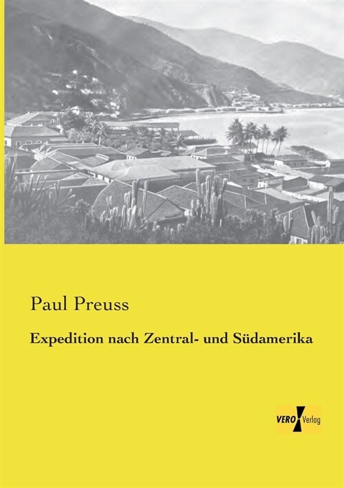 Expedition nach Zentral- und S?amerika (Paperback)