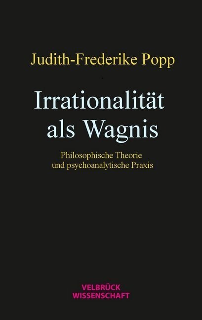 Irrationalitat als Wagnis (Book)