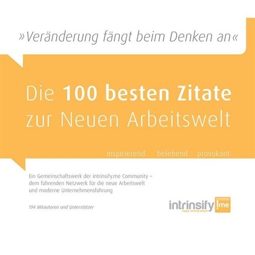 Die 100 besten Zitate zur Neuen Arbeitswelt (Hardcover)