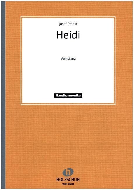 Heidi, Volkstanz, fur Akkordeon + diatonische Handharmonika (Sheet Music)