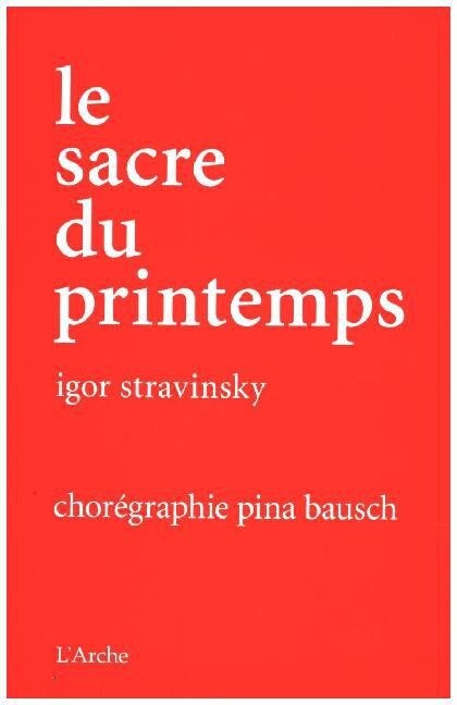 Pina Bausch: Le Sacre du printemps, 1 DVD + Buch (DVD Video)