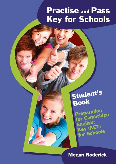 Practice and Pass Key for Schools - Students Book (Paperback)