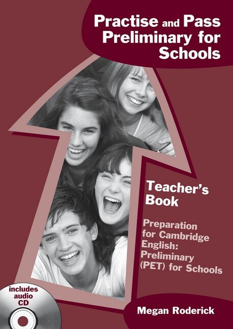 Practice and Pass Preliminary for Schools - Teachers Book + Audio-CD (Paperback)