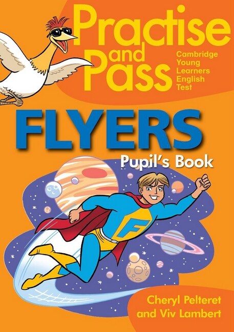 Practice and Pass Cambridge Young Learners English Test - Flyers. Pupils Book (Paperback)