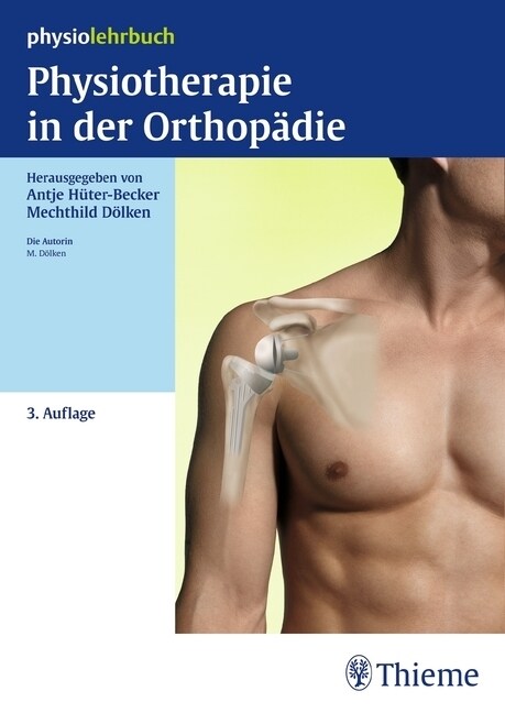 Physiotherapie in der Orthopadie (Paperback)