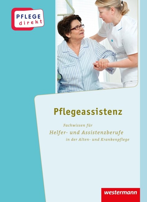 Pflegeassistenz, Schulerbuch (Paperback)