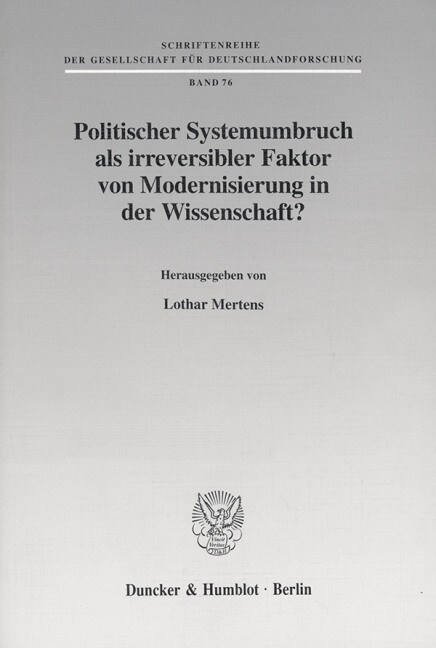 Politischer Systemumbruch als irreversibler Faktor von Modernisierung in der Wissenschaft？ (Paperback)