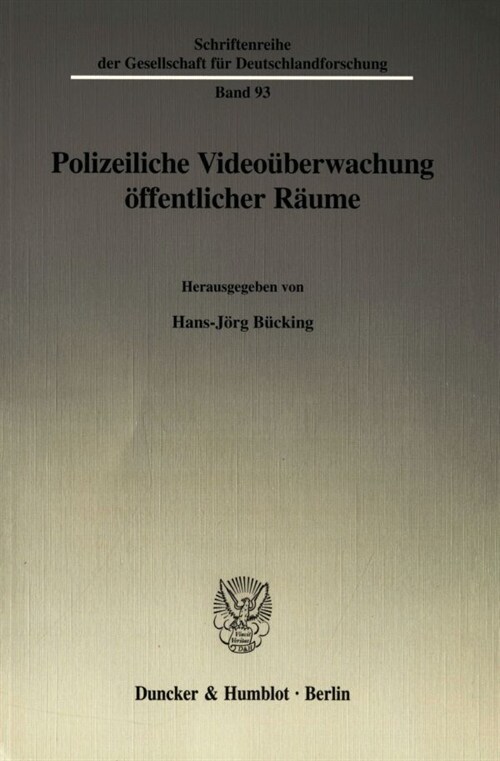 Polizeiliche Videouberwachung offentlicher Raume (Paperback)