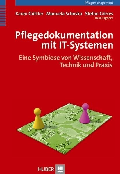 Pflegedokumentation mit IT-Systemen (Paperback)