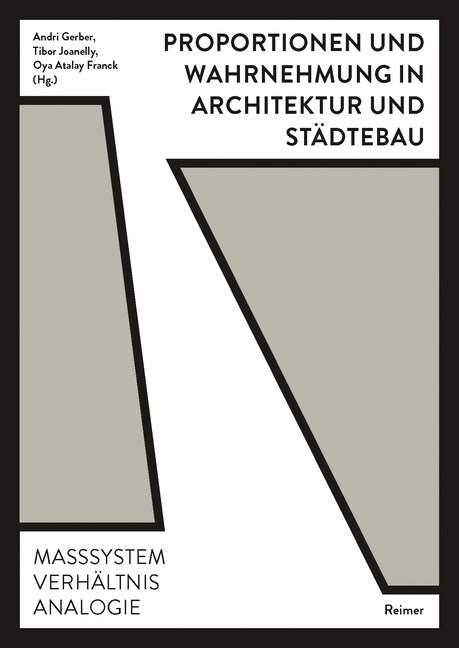 Proportionen Und Wahrnehmung in Architektur Und Stadtebau: Masssystem, Verhaltnis, Analogie (Paperback, 3, 2021)