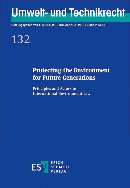 Protecting the Environment for Future Generations (Hardcover)