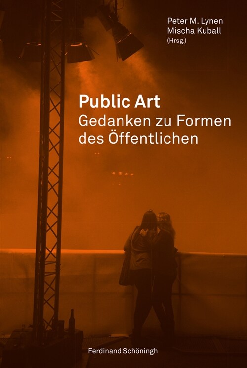 Public Art: Gedanken Zu Formen Des ?fentlichen (Paperback)